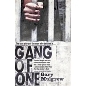 Literární biografie Gang of One: One Man's Incredible Battle to Find his Missing Daughter - Mulgrew, Gary