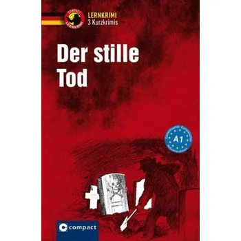 Německý jazyk Der stille Tod - Ruhlig, Andrea