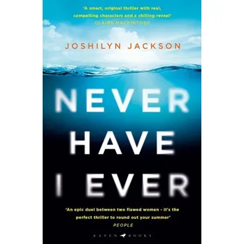 Never Have I Ever - Jackson, Joshilyn