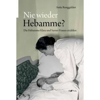 Literární biografie Hebamme Klara - Runggaldier, Anita