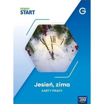 Pewny start. Karty pracy. Jesień, zima poz.G - praca zbiorowa