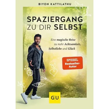 Osobní rozvoj Spaziergang zu dir selbst - Biyon Kattilathu