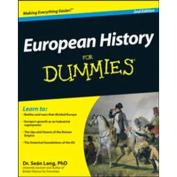 European History for Dummies 2E - Lang, Seán