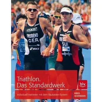 Triathlon. Das Standardwerk - Ackermann, Johann