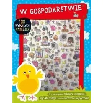 Bystrá hlava W gospodarstwie - 100 wypukłych naklejek - Praca zbiorowa