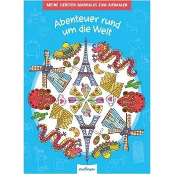 První čtění Meine liebsten Mandalas zum Ausmalen: Abenteuer rund um die Welt