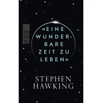Příroda 'Eine wunderbare Zeit zu leben' - Hawking, Stephen W.