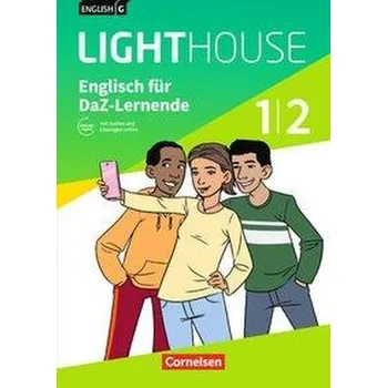 Cizí jazyk English G LIGHTHOUSE 01/02: 5./6. Schuljahr. Englisch-Module für DaZ-Lernende. Arbeitsheft mit Audios und Lösungen online - Lavodrama, Priscilla