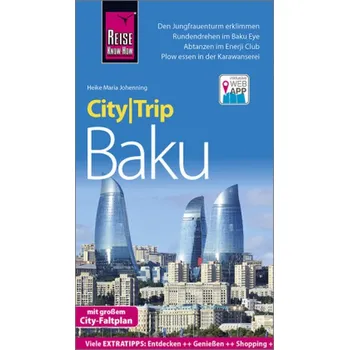 Cestování Reise Know-How CityTrip Baku - Johenning, Heike Maria