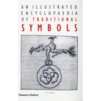 An Illustrated Encyclopaedia of Traditional Symbols - John Cooper