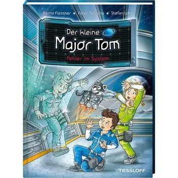 První čtění Der kleine Major Tom. Band 16. Fehler im System - Flessner, Bernd