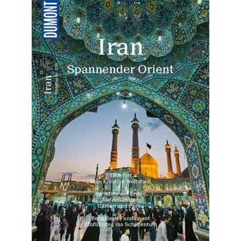 Cestování DuMont Bildatlas 205 Iran - Weiss, Walter M.