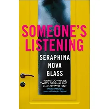 Someone's Listening - Seraphina, Nova Glass