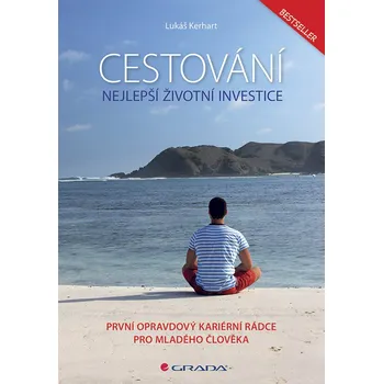 Osobní rozvoj Cestování – nejlepší životní investice