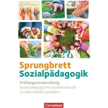 Cizí jazyk Sprungbrett Sozialpädagogik. Zu allen Handlungsfeldern - Prüfungstrainerin