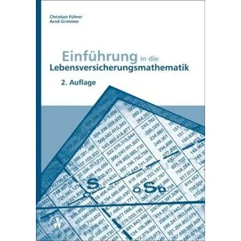 Matematika Einführung in die Lebensversicherungsmathematik - Führer, Christian