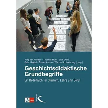 Geschichtsdidaktische Grundbegriffe - Norden, Jörg van