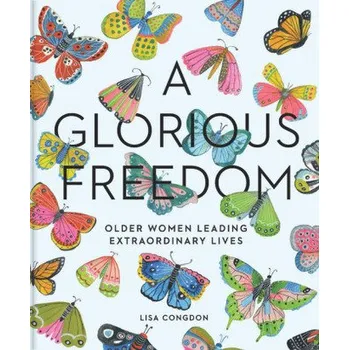 A Glorious Freedom - Congdon, Lisa