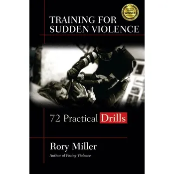 Training for Sudden Violence - Miller, Rory