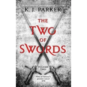 The Two of Swords: Volume Two - RJ Parker