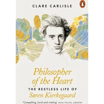 Philosopher of the Heart - Carlisle, Clare (King's College London, UK) [EN] (2020, Brožovaná, Penguin Books Ltd)