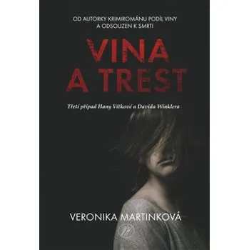 Vina a trest - Veronika Martinková…