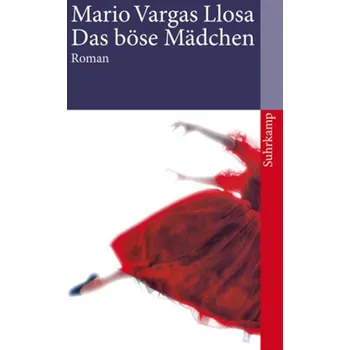Das böse Mädchen - Mario Vargas Llosa