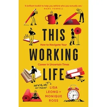 This Working Life - Leong, Lisa; Ross, Monique