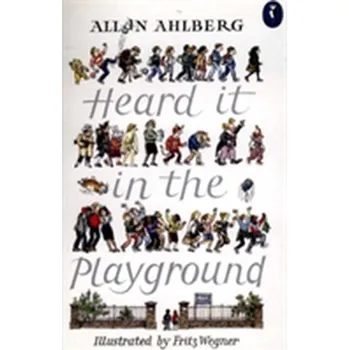 Kniha Heard it in the Playground - Ahlberg, Allan