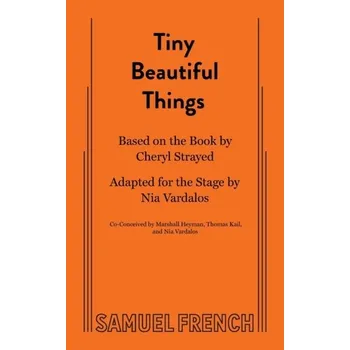 Umění Tiny Beautiful Things - Vardalos, Nia