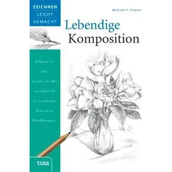 Encyklopedie Lebendige Komposition - Powell, William F.