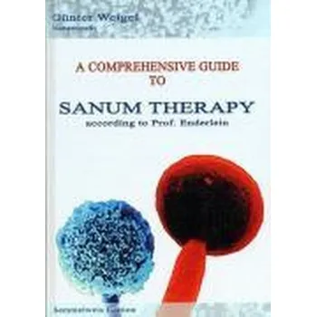 A comprehensive Guide to Sanum Therapy according to Prof. Enderlein - Weigel, Günter