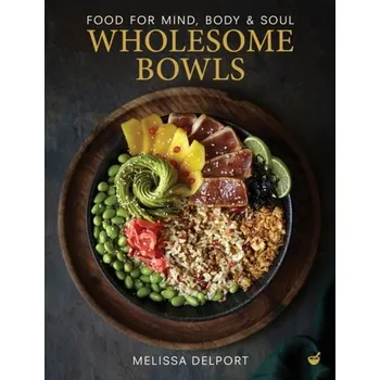 Wholesome Bowls - Delport, Melissa