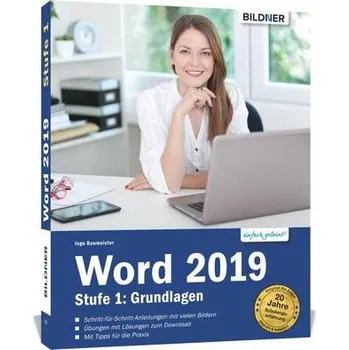 Word 2019 - Stufe 1: Grundlagen - Baumeister, Inge