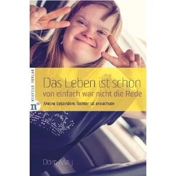 Das Leben ist schön, von einfach war nicht die Rede - May, Doro