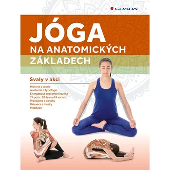 Populárně naučná literatura pro dospělé Jóga na anatomických základech