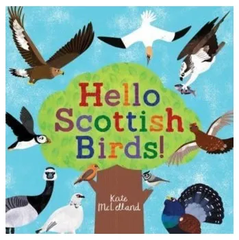 Cestování Hello Scottish Birds - McLelland, Kate