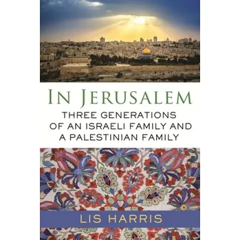 Cestování In Jerusalem - Moira C. Harris; Lis Clegg [EN] (2020, Brožovaná, Beacon Press)