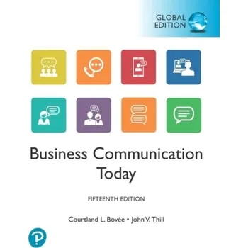 Populárně naučná literatura pro dospělé Business Communication Today, Global Edition - Thill, John V.; Bovee, Courtland L.