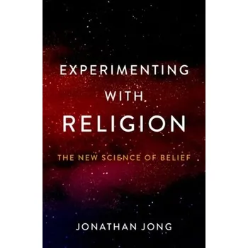 Experimenting with Religion - Jong, Jonathan (University of Oxford, UK); Halberstadt, Jamin (University of Otago, New Zealand)