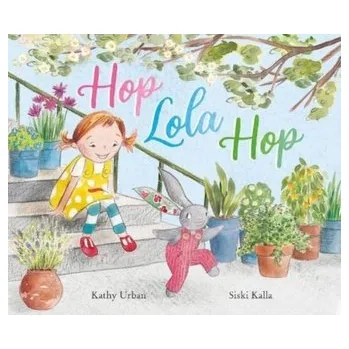 První čtění Hop Lola Hop - Urban, Kathy [EN] (2023, Brožovaná, New Frontier Publishing)