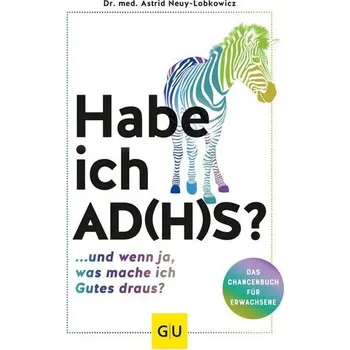 Osobní rozvoj Habe ich AD(H)S? - Neuy-Lobkowicz, Astrid