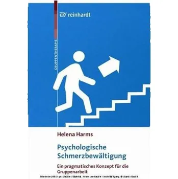 Psychologische Schmerzbewältigung - Harms, Helena