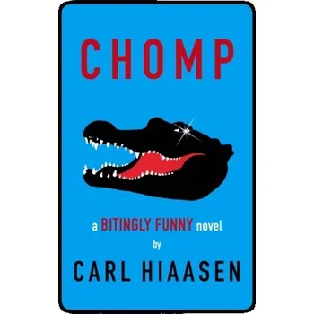 Chomp - Carl Hiaasen [EN] (2013, Brožovaná / brožovaná, Hachette Children's Group)