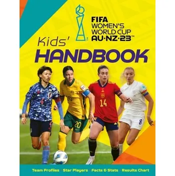 Cestování FIFA Women's World Cup Australia/New Zealand 2023: Kids' Handbook - Emily Stead