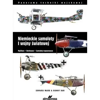 Niemieckie samoloty I wojny światowej - Aspinall, Edward; Berenschot, Ward