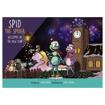 První čtění Spid the Spider Welcomes in the New Year - Eaton, Douglas; Pooler, John