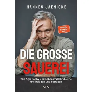 Die große Sauerei - Jaenicke, Hannes
