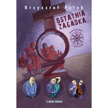 Ostatnia zagadka - Krzysztof Petek