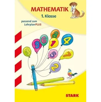 Training Grundschule, Mathematik 1. Klasse - Fuchs, Amelie